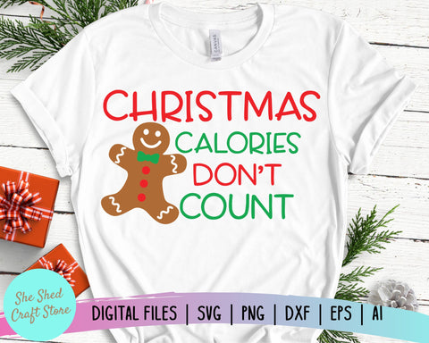 Christmas Calories Don't Count SVG, Christmas SVG, Christmas Shirt SVG ...