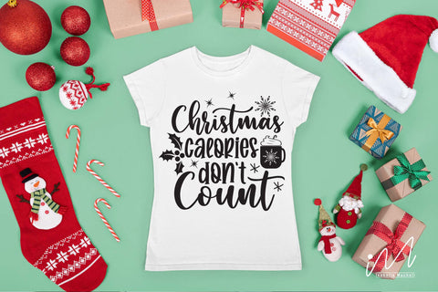 Christmas calories don't count svg, Christmas svg, Cut files, Christmas Cricut, Christmas Holiday, Svg, T-shirt, Winter svg, Snow svg SVG Isabella Machell 