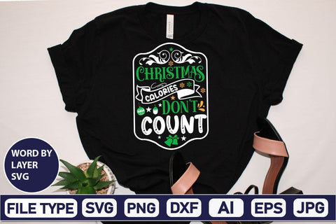 Christmas Calories Don't Count SVG Cut File SVG DesignPlante 503 
