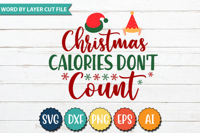Christmas Calories Don't Count SVG Cut File SVG DesignPlante 503 