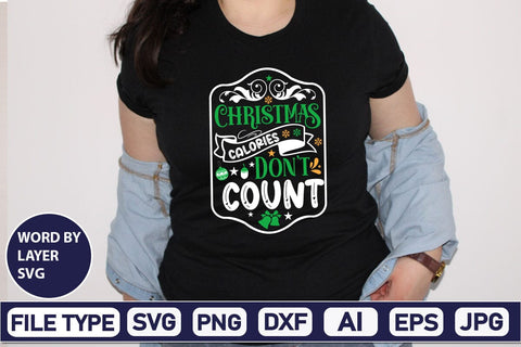 Christmas Calories Don't Count SVG Cut File SVG DesignPlante 503 