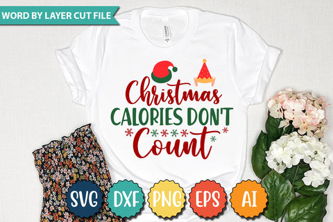 Christmas Calories Don't Count SVG Cut File SVG DesignPlante 503 