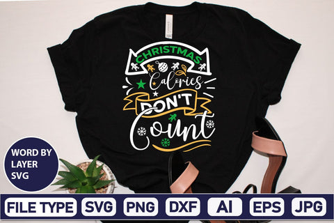 Christmas Calories Don't Count SVG Cut File SVG DesignPlante 503 