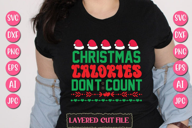 Christmas Calories Don't Count SVG Cut File SVG Newmockups 