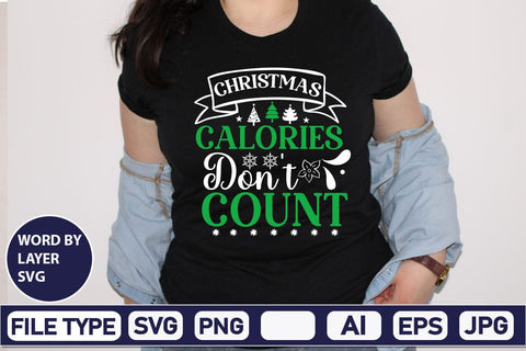 Christmas Calories Don't Count SVG Cut File SVGs,Quotes and Sayings,Food & Drink,On Sale, Print & Cut SVG DesignPlante 503 