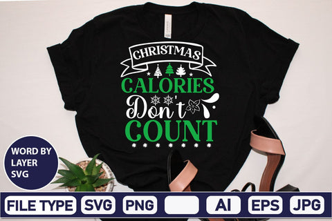 Christmas Calories Don't Count SVG Cut File SVGs,Quotes and Sayings,Food & Drink,On Sale, Print & Cut SVG DesignPlante 503 