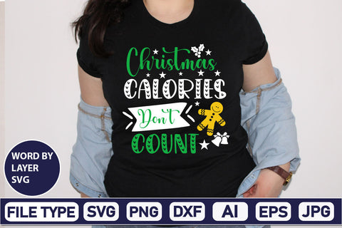 Christmas Calories Don't Count SVG Cut File SVGs,Quotes and Sayings,Food & Drink,On Sale, Print & Cut SVG DesignPlante 503 