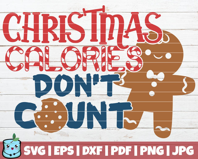Christmas Calories Don't Count SVG MintyMarshmallows 