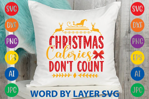 Christmas Calories Don't Count SVG Rafiqul20606 