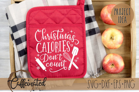 Christmas Calories Don't Count SVG SVG Caffeinated SVGs 