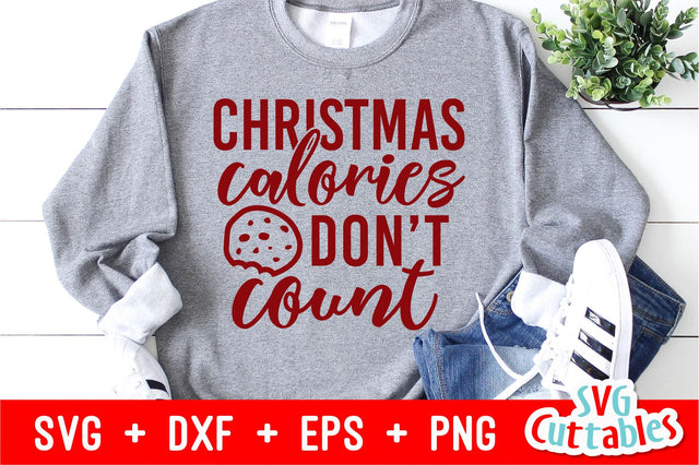 Christmas Calories Don't Count SVG Svg Cuttables 