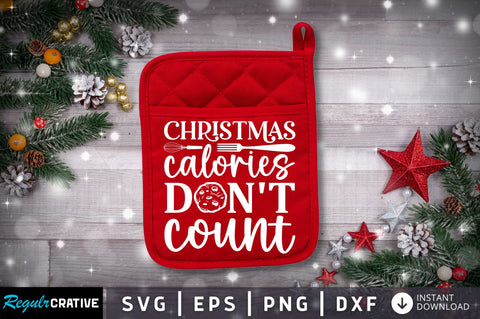 Christmas calories dont count SVG SVG Regulrcrative 