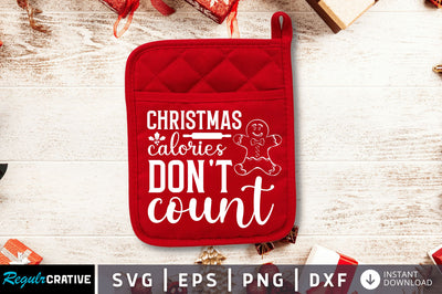 Christmas calories dont count SVG SVG Regulrcrative 
