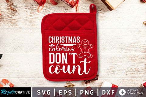 Christmas calories dont count SVG SVG Regulrcrative 