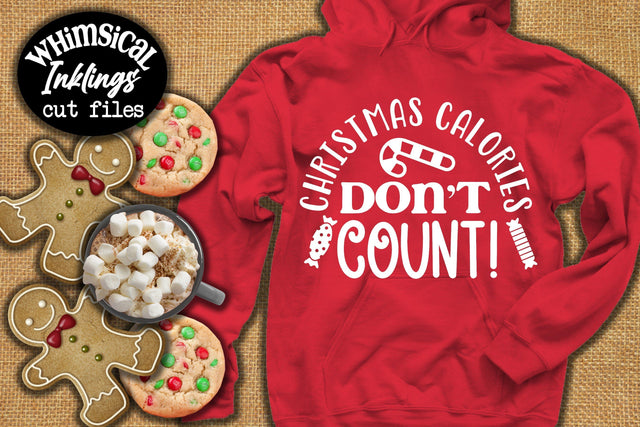 Christmas Calories Don't Count SVG SVG Whimsical Inklings 