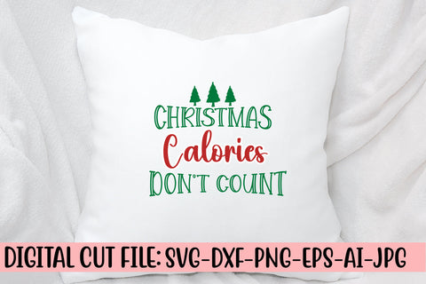 Christmas Calories Don't Count SVG Syaman 