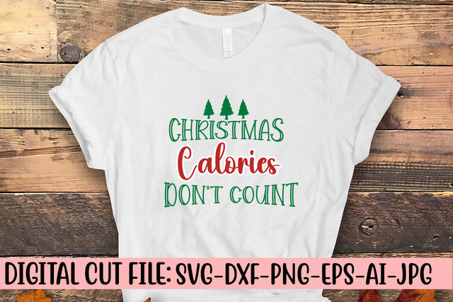 Christmas Calories Don't Count SVG Syaman 