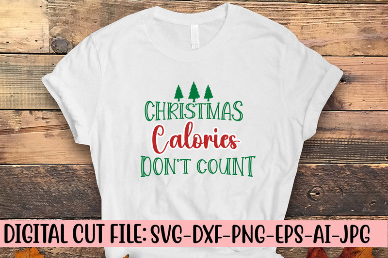 Christmas Calories Don't Count SVG Syaman 