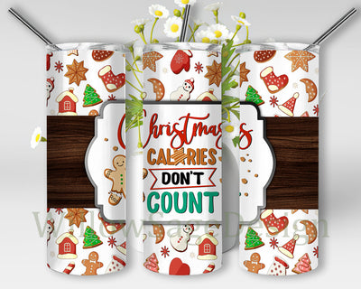 Christmas Calories Don't Count Tumbler Design, Christmas 20oz Skinny Tumbler, Gingerbread Design Png, Christmas Cookie Candy Sublimation Design, Instant Download Sublimation WillowSageDesign 