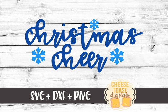 Christmas Cheer SVG Cheese Toast Digitals 
