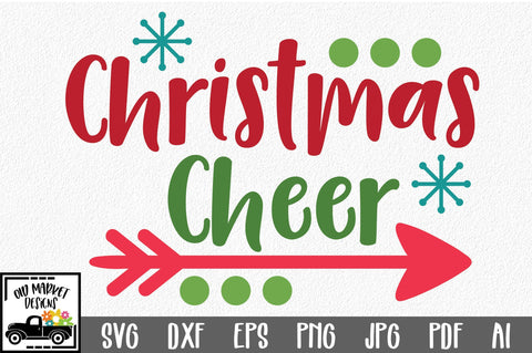 Christmas Cheer SVG Cut File - Christmas SVG SVG Old Market 