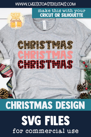 Christmas Christmas Christmas | Buffalo Plaid & Leopard Print Christmas SVG SVG Cheese Toast Digitals 