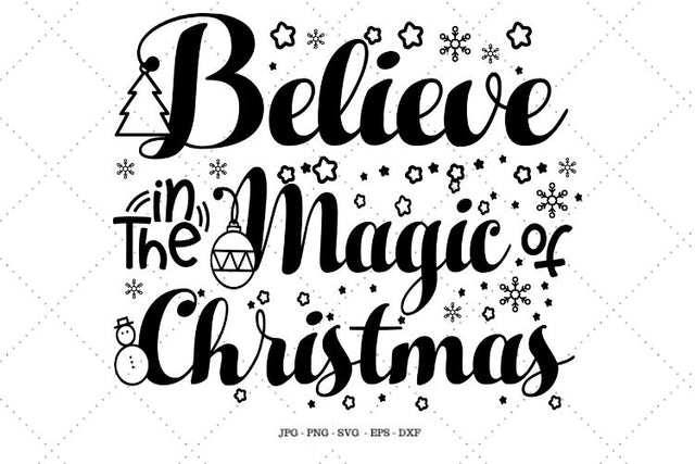 Christmas Clipart, Christmas Svg Files, Christmas Cut File, Black and White Art, Christmas Download, Believe in the Magic SVG SVG Digital Designer 