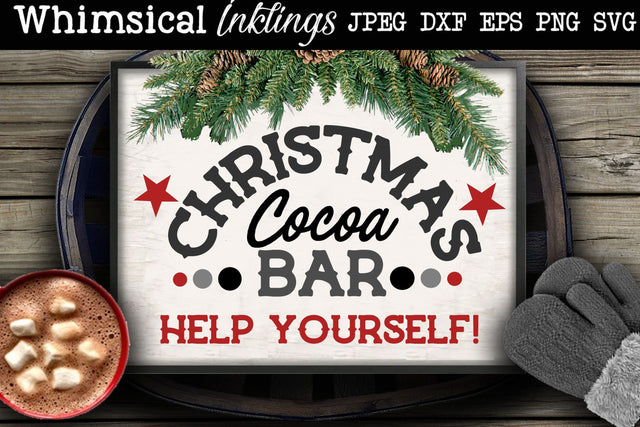 Christmas Cocoa Bar SVG SVG Whimsical Inklings 