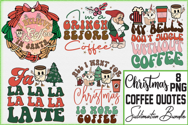 Christmas Coffee Quotes Sublimation Bundle Sublimation Creativeart88 