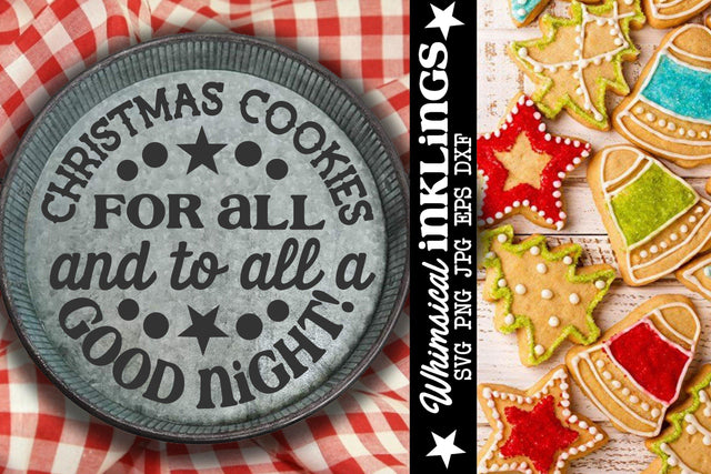 Christmas Cookies For All SVG SVG Whimsical Inklings 