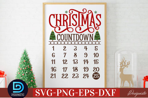 Christmas countdown 1 2 3 4 5 6 7 8 9 10 11 12 13 14 15 16 17 18 19 20 21 22 23 24 25 SVG SVG DESIGNISTIC 
