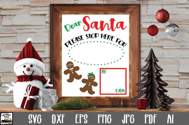 Christmas Countdown SVG Cut File - Dear Santa Stop Here SVG SVG Old Market 