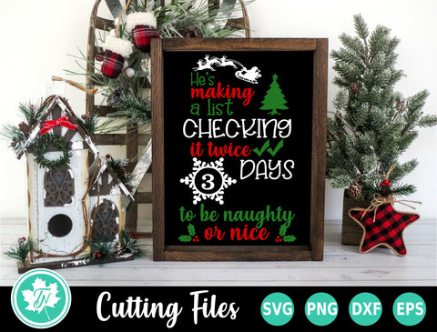 Christmas Countdown SVG | He's Making a List SVG TrueNorthImagesCA 