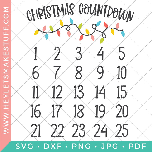 Christmas Countdown SVG Hey Let's Make Stuff 