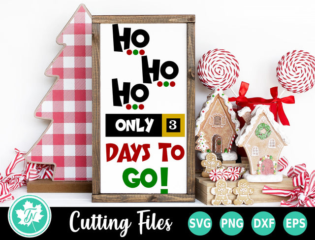Christmas Countdown SVG | Ho Ho Ho SVG TrueNorthImagesCA 
