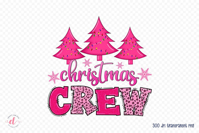 Christmas Crew - Pink Christmas PNG Sublimation Sublimation CraftLabSVG 