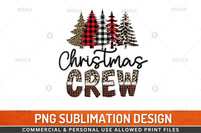 Christmas crew Sublimation Design Sublimation Regulrcrative 