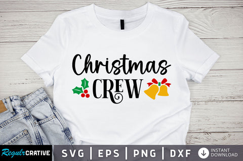 Christmas crew SVG Design SVG Regulrcrative 