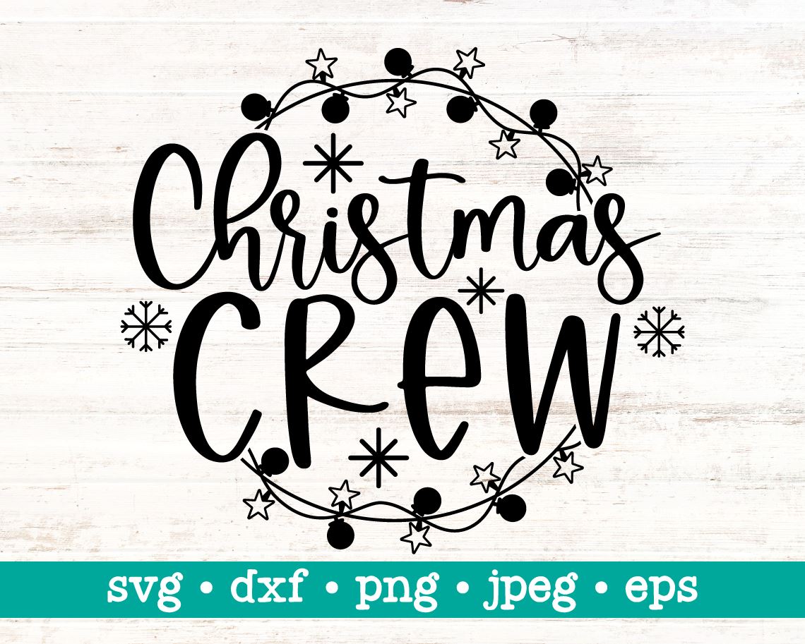 Christmas Crew SVG