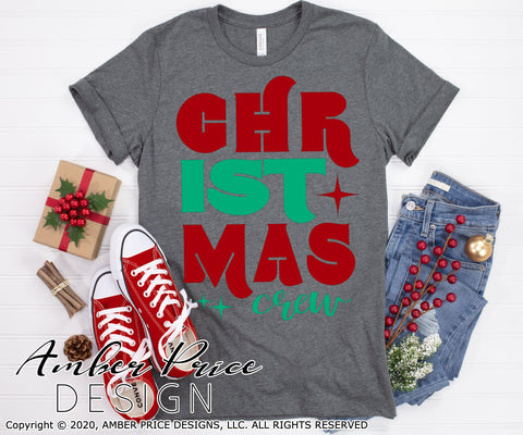 Christmas Crew SVG | Retro Christmas SVG PNG DXF | Christmas Shirt SVGs SVG Amber Price Design 