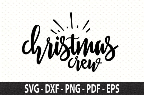 Christmas Crew svg SVG orpitasn 