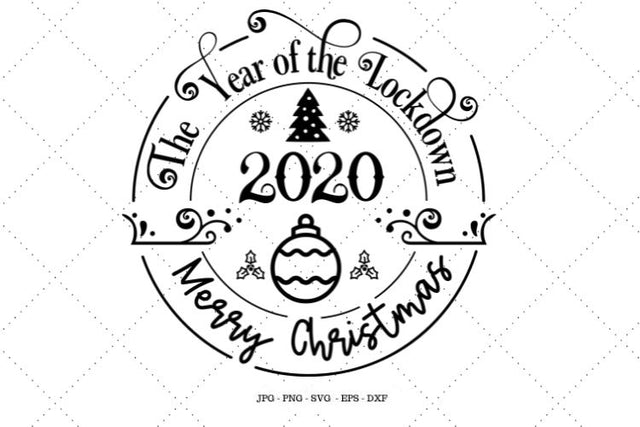 Christmas Cut File, Hand Lettered Svg, Christmas 2020, Lockdown, Christmas Decor, Instant Download, 2020 Christmas SVG SVG Digital Designer 