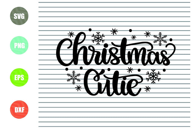 Christmas Cutie Svg - Christmas Svg, Png, Dxf, Eps Cut Files SVG Artstoredigital 