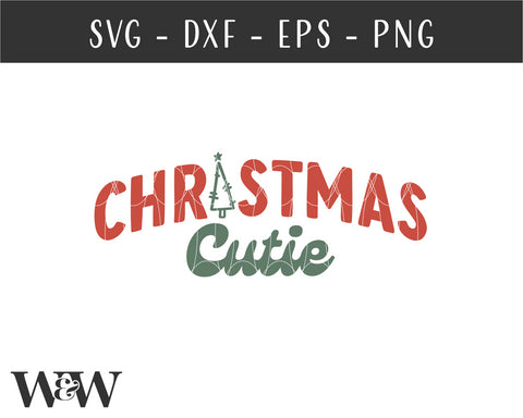 Christmas Cutie SVG | Kids Christmas Shirt SVG SVG Wood And Walt 