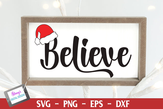 Christmas Design | Believe with Santa Hat SVG Stacy's Digital Designs 