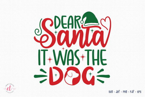 Christmas Dog SVG | Dear Santa It Was the Dog SVG CraftLabSVG 