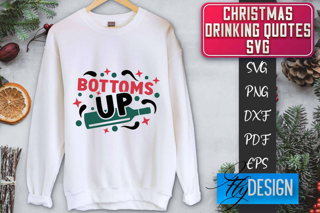 Christmas Drinking Quotes SVG | Funny Alcohol SVG | Christmas Quotes SVG Fly Design 