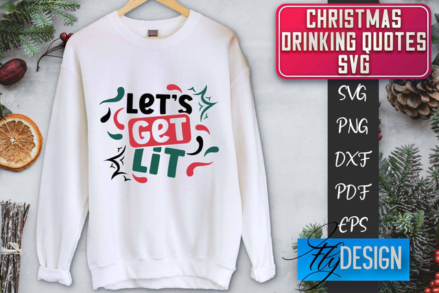 Christmas Drinking Quotes SVG | Funny Alcohol SVG | Christmas Quotes SVG Fly Design 