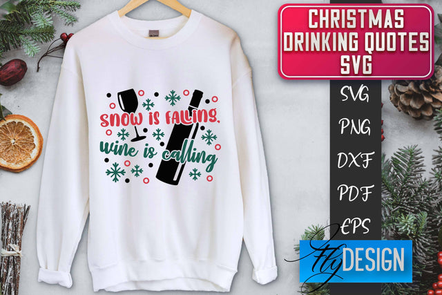 Christmas Drinking Quotes SVG | Funny Alcohol SVG | Christmas Quotes SVG Fly Design 