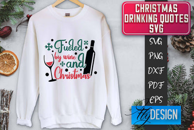 Christmas Drinking Quotes SVG | Funny Alcohol SVG | Christmas Quotes SVG Fly Design 